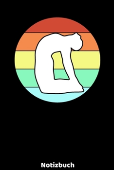 Yoga Notizbuch: Yoga Notizbuch mit Männer Silhouette und 120 linierten ca. DIN A5 Seiten. Für Yoga Fans Schüler und Lehrer, die ihre Notizen und ... für Freunde (German Edition)