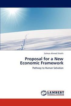 Paperback Proposal for a New Economic Framework Book