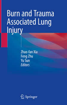 Hardcover Burn and Trauma Associated Lung Injury Book