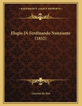 Paperback Elogio Di Ferdinando Nunziante (1852) [Italian] Book