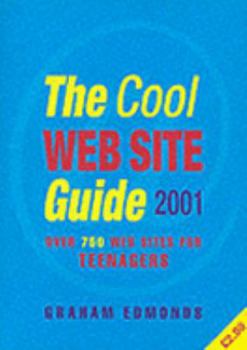 Hardcover The Cool Web Site Guide: Over 500 Web Sites for Teenagers (Good Web Site Guides) Book