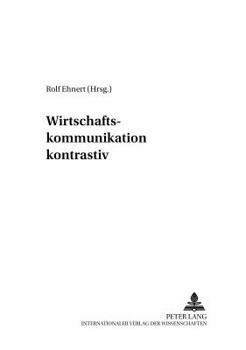 Hardcover Wirtschaftskommunikation Kontrastiv [German] Book