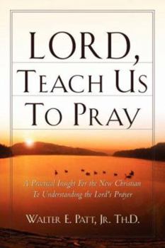 Paperback Lord, Teach Us To Pray Book