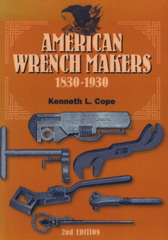 Paperback American Wrench Makers 1830-1930 Book