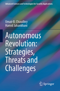 Paperback Autonomous Revolution: Strategies, Threats and Challenges Book