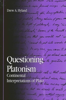 Paperback Questioning Platonism: Continental Interpretations of Plato Book