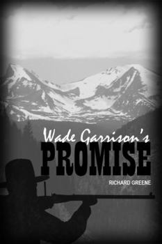 Paperback Wade Garrison's Promise Book