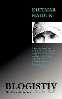 Paperback Blogistiv 1.0: Notizen eines Jahres [German] Book