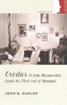 Paperback Exodus: St John Maximovitch Leads His Flock Out of Shanghai Book
