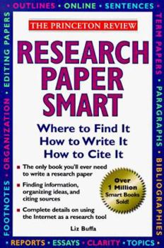 Paperback Research Paper Smart: Where to Find It, How to Write It, How to Cite It Book