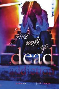 Paperback i just woke up dead: hell / highs / hope Book