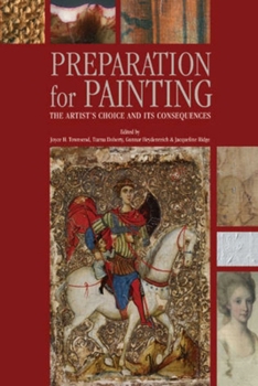 Paperback Preparation for Painting: The Artist's Choice and Its Consequences Book
