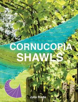 Paperback Cornucopia Shawls: How to knit and design vortex shawls Book
