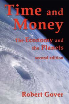Paperback Time and Money: The Economy and the Planets (second edition) Book