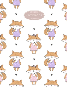 Notebook: Cute Fox Collection Notebook : Cute gift for Women and Girls | 8.5 x 11 – 110 College-ruled - Journal, Notebook, Diary, Composition Book