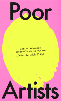 Hardcover Poor Artists: A Quest Into the Art World Book