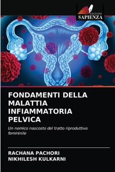 Paperback Fondamenti Della Malattia Infiammatoria Pelvica [Italian] Book