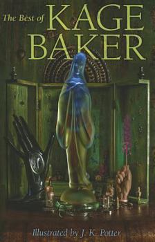Hardcover The Best of Kage Baker Book