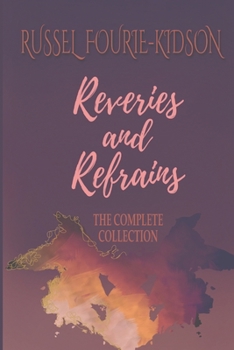 Paperback Reveries and Refrains: The Complete Collection Book