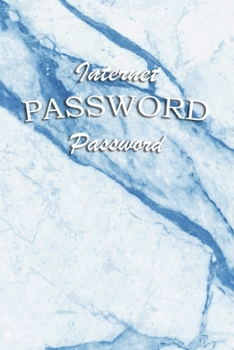 Paperback Internet Password book: Logbook Internet Address & Password alphabetical 110 Pages, 6" x 9" Write Journal Soft Cover Matte Finish Book