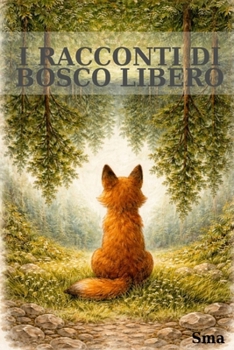 Paperback I racconti di Bosco Libero [Italian] Book