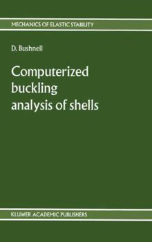 Hardcover Computerized Buckling Analysis of Shells Book