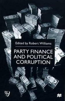 Hardcover Party Finance and Political Corruption Book