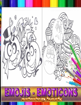 Emojis - Emoticons  coloring book: amazing coloring book for kids age 4-8 (activity book)