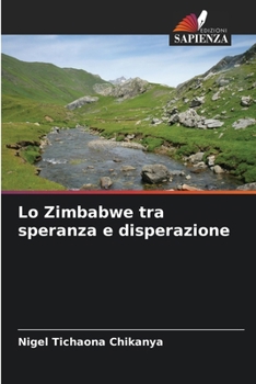 Paperback Lo Zimbabwe tra speranza e disperazione [Italian] Book