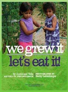 Paperback We Grew It, Let's Eat It! Book