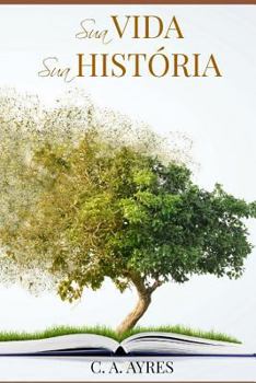 Paperback Sua Vida, Sua História [Portuguese] Book