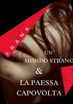 Paperback Un Mondo Strano: La Papessa Capovolta [Italian] Book