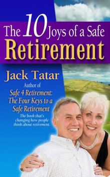 Paperback The 10 Joys of a Safe Retirement Book