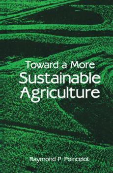 Hardcover Toward a More Sustainable Agriculture Book