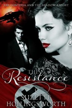 Paperback The Resistance: The Contessa and the Shadow Knight (Daughters of the Empire) Book