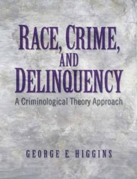 Paperback Race, Crime, and Delinquency Book