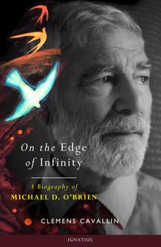 Paperback On the Edge of Infinity: A Biography of Michael D. O'Brien Book