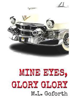 Paperback Mine Eyes, Glory Glory Book