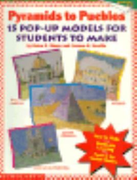 Paperback Pyramids to Pueblos: 15 Pop-Up Models for Students to Make Book
