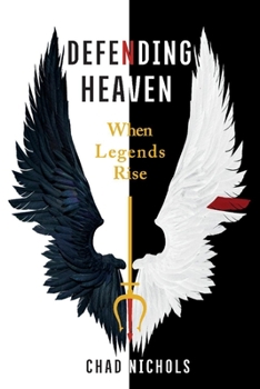 Paperback Defending Heaven: When Legends Rise Volume 1 Book