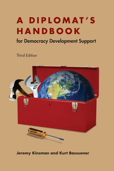 Paperback A Diplomat's Handbook for Democracy Development Support Book
