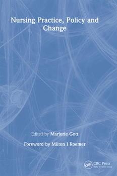 Paperback Nursing Practice, Policy and Change Book