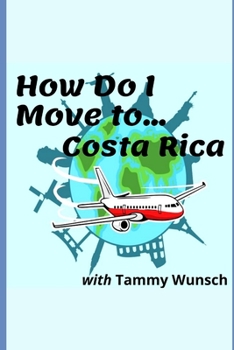 Paperback How Do I Move To...Costa Rica Book