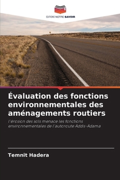 Paperback Évaluation des fonctions environnementales des aménagements routiers [French] Book