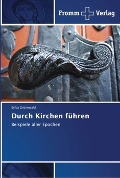 Paperback Durch Kirchen führen [German] Book