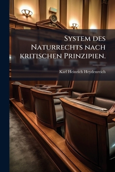 Paperback System des Naturrechts nach kritischen Prinzipien. [German] Book