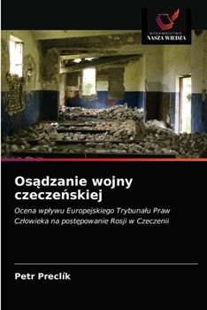 Paperback Osądzanie wojny czeczeńskiej [Polish] Book