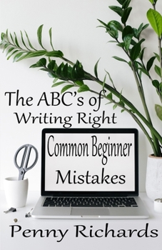 Paperback ABC's Of Writing Right: Common Beginner Mistakes Book