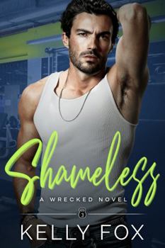 Paperback Shameless (Wrecked) Book