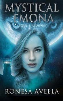 Paperback Mystical Emona: Soul's Journey Book